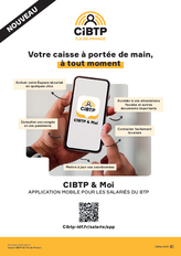 CIBTP & Moi | Votre caisse à portée de main, à tout moment